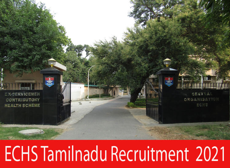 ECHS Tamilnadu Recruitment 2021