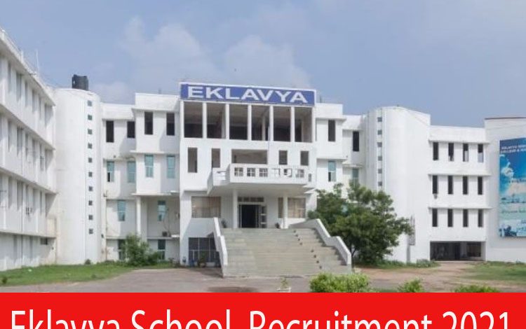 Eklavya School Recruitment 2021