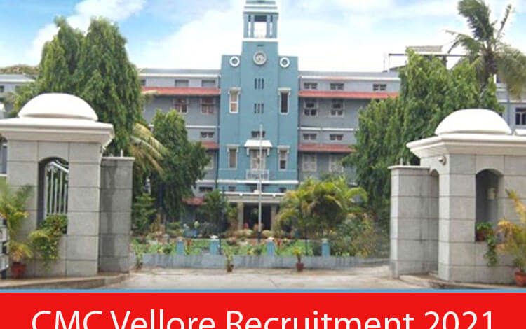 CMC Vellore Recruitment