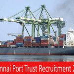 Chennai Port Trust Recruitment 2021